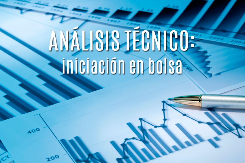 Análisis técnico: iniciación en bolsa.