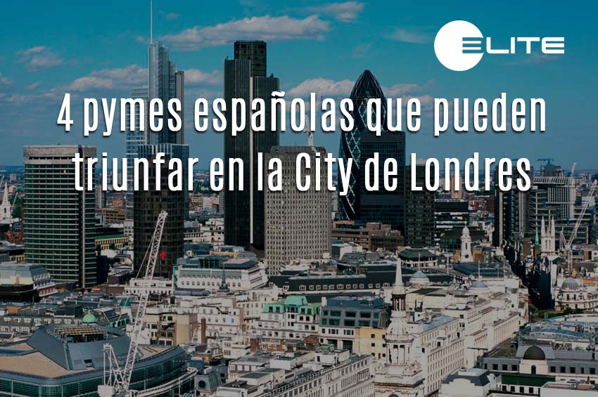 Bolsa de Londres: cuatro pymes españolas que pueden triunfar.