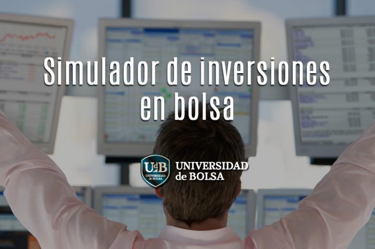Simulador de inversiones en la bolsa - Universidad de Bolsa