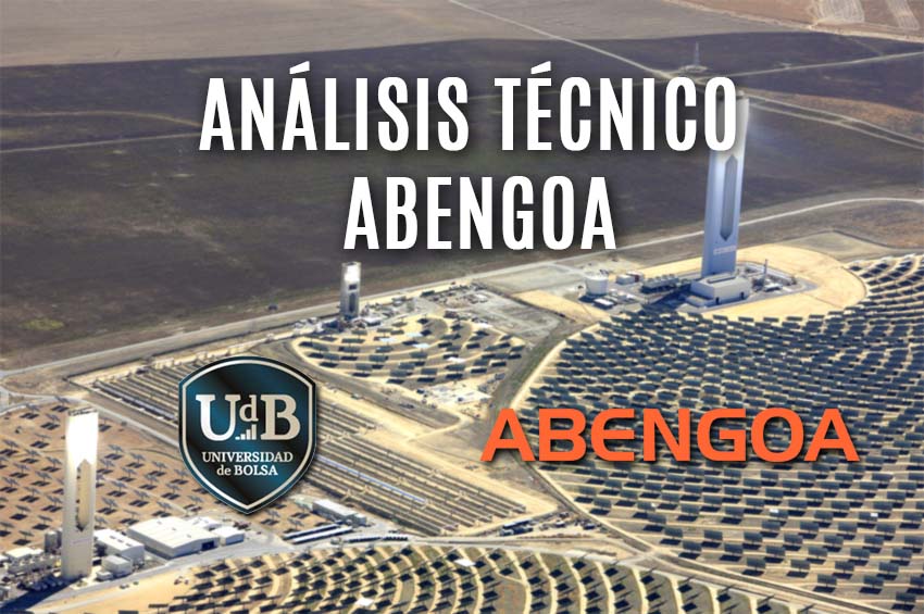 Análisis Técnico Abengoa, el valor se hunde.