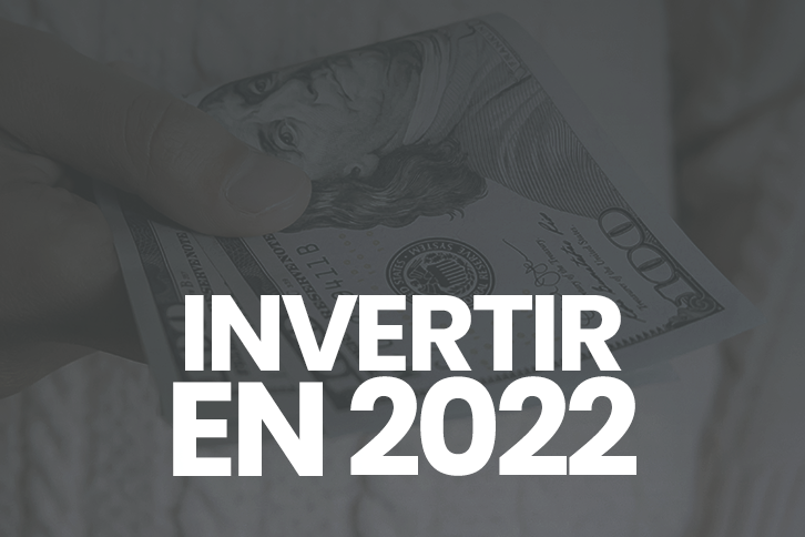 En qué invertir en 2022