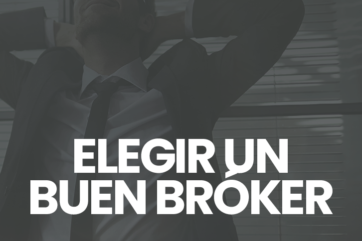 Cómo elegir un buen broker