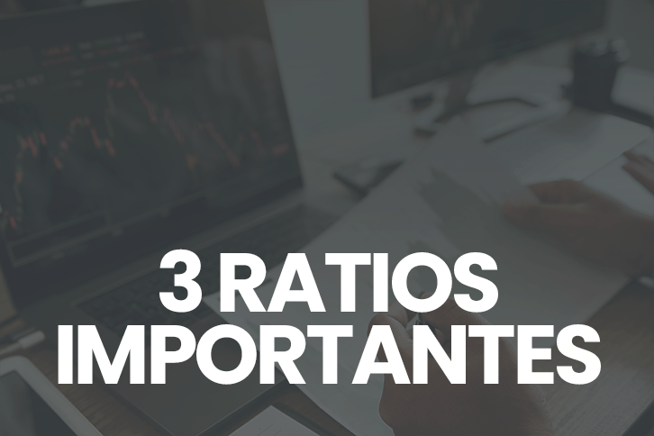 Tres ratios importantes en bolsa