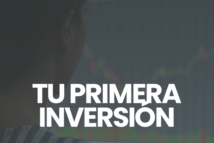 Tu primera inversión