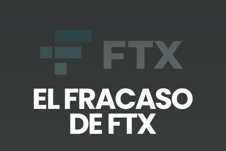 El fracaso de FTX: 8 claves para comprenderlo