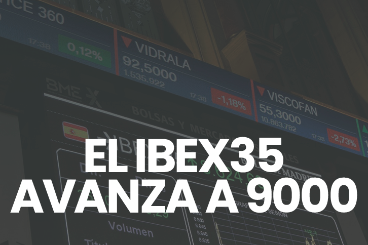 El IBEX35 avanza hacia los 9000 puntos, a expensas de la llegada de más resultados empresariales y otras referencias macroeconómicas.