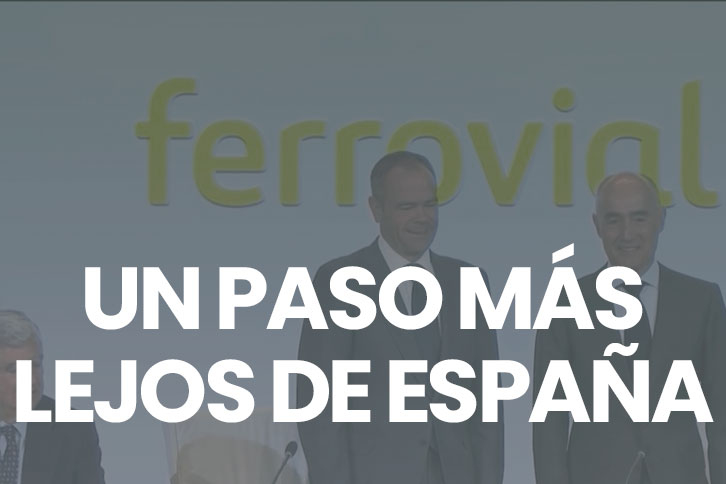 Ferrovial se acerca a Países Bajos: ningún accionista ejerce el derecho de separación, y el plazo había finalizado la semana pasada.